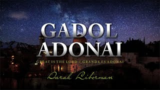 Gadol Adonai [upl. by Coriss]