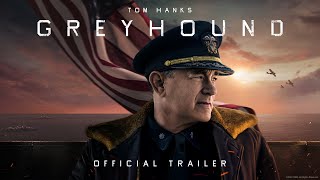 GREYHOUND  Official Trailer HD  Apple TV [upl. by Novonod611]