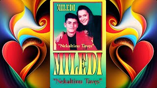 Miledi ✧ Antras albumas ✧ Nekaltinu tavęs ✧ 1995 metai [upl. by Greenstein176]