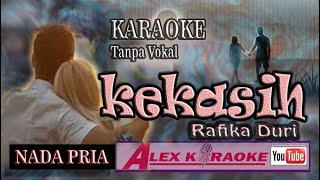 KEKASIH  Karaoke Tanpa Vokal  Rafika Duri  NADA PRIA [upl. by Vyse]