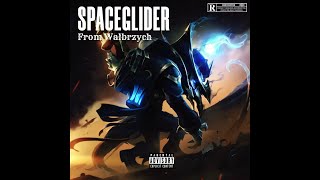 SPACEGLIDER FROM WAŁBRZYCH  FRENCHCORE MIX [upl. by Alodie]