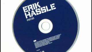 Erik Hassle  Love Me To Pieces [upl. by Erodoeht]