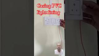 PVC casing open light fitting  Light fitting work full process step by step [upl. by Iderf]