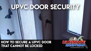 How to secure a UPVC door that cannot be locked [upl. by Oam]