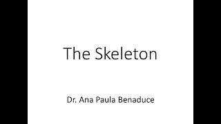 Dr Benaduce The Skeleton Intro amp Axial Skeleton Complete Lecture [upl. by Daune124]