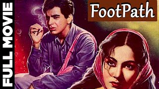 Footpath 1953 Full Movie  फुटपाथ  Dilip Kumar Meena Kumari [upl. by Aliek]