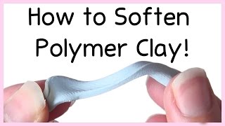 HOW TO Soften Polymer Clay EASY Tutorial  DIY Beginner Fix Hard Clay [upl. by Retsbew]