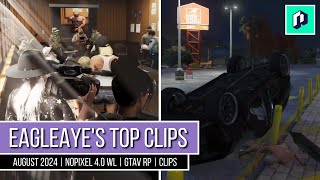 EagleAyes Top Clips  August 2024  NoPixel 40 WL  GTA Roleplay  Clips [upl. by Soo]