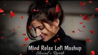 TRENDING INSTAGRAM SONG LOFI MASHUP SONG  MASHUP LOFI SONG  MIND RELAX LOFI MASHUP  PART35 [upl. by Sarene]