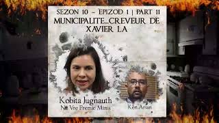 S10 E1 P11  Municipalite Creveur de Xavier la  Kobita amp Ken Arian [upl. by Howey]