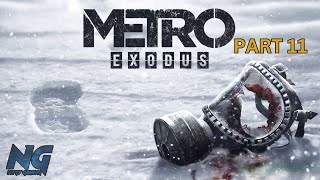 METRO EXODUS Part 11 FULL Gameplay Walkthrough First time playthrough [upl. by Armington]