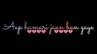 Jaan Ban Gaye Whatsapp Status Jaan Ban Gaye  Khuda Haafiz Aap Hamari Jaan Ban Gaye Status [upl. by Solegna569]