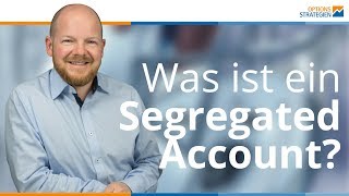 Was ist ein Segregated Account [upl. by Tamah991]