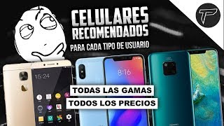 ¿Que celular comprar🤔Teléfonos recomendados PARA TODOS LOS GUSTOS  Todas las gamas y precios [upl. by Inness]