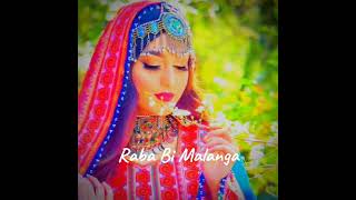 Rababi Malangslowedreverbpashto song by ghanam rang [upl. by Prakash]