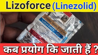 Lizoforce 600 Mg tablet  Lizoforce tablet uses in hindi  Linezolid tablet  Lizoforce ke fayde [upl. by Mamoun]