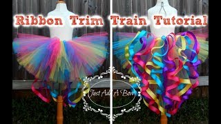 HOW TO Make a Ribbon Trim Tutu with a Train by Just Add A Bow [upl. by Nibbs]