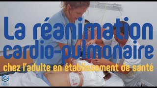 La réanimation cardiopulmonaire chez ladulte en établissement de santé [upl. by Marge]