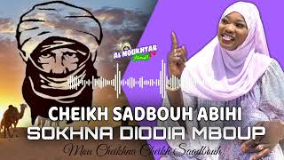 SOKHNA DIODIA MBOUP Titre  Cheikhna Cheikh Saadbouh Abihi [upl. by Ritchie172]