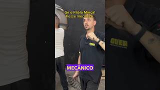 Descubra como seria se Pablo Marçal fosse mecânico [upl. by Nadeen723]