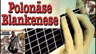 quotPolonäse Blankenesequot  für Gitarre solo [upl. by Harty589]