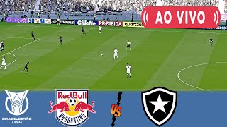 Bragantino x Botafogo  AO VIVO  26102024  Brasileirão [upl. by Ataner]