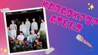 KARAOKPOP ATEEZ SPECIAL [upl. by Latta]