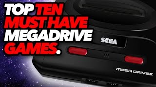 Top Ten Must Have Mega Drive Games [upl. by Amarette]