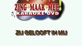 Andre Hazes  Zij gelooft in mij  KARAOKE  Lyrics [upl. by Ias]