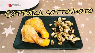 Come fare la COTTURA SOTTOVUOTO con il MONSIEUR CUISINE PLUS e CONNECT [upl. by Lowis]