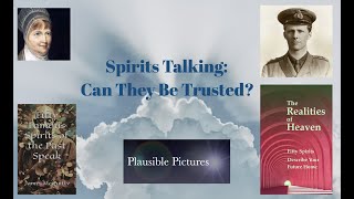 Spirits Talking Can They Be Trusted A Documentary By Dr Keith Parsons [upl. by Nosauq]