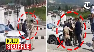 Watch video of scuffle between Kullu SP and Himachal CMs security personnel [upl. by Iana]