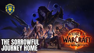 WoW The War Within  Alliance Quests  The Sorrowful Journey Home [upl. by Adnolehs]