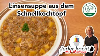 Jeder kocht  Linsensuppe aus dem Schnellkochtopf [upl. by Carlen]