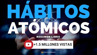 Hábitos Atómicos  Un Resumen de Libros para Emprendedores Podcast [upl. by Clarhe]