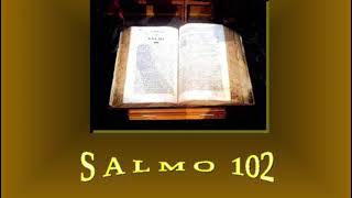 Salmo 102 [upl. by Dragoon]