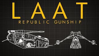 Star Wars LAATi Republic Gunship  Ship Breakdown [upl. by Monney]