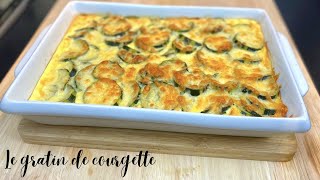 AVEC PEU D’INGRÉDIENTS RÉALISEZ CETTE RECETTE D’ÉTÉ  LE GRATIN DE COURGETTE RAPIDE ET FACILE 👌🏻 [upl. by Emrich166]