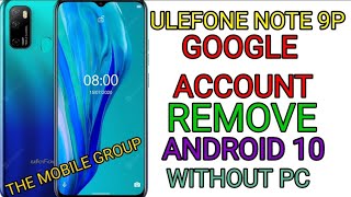 Ulefone Note 9p google account bypass android 10 without any box [upl. by Enileve]