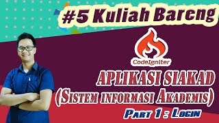 Edisi KulBar 5 Codeigniter 4  Membangun Aplikasi Siakad  Form Login [upl. by Elwin985]