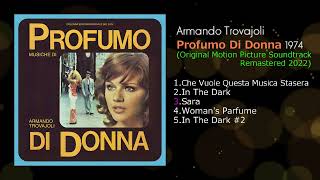 Profumo di Donna 女の香り サウンドトラック 音楽：Armando Trovajoli アルマンド・トロヴァヨーリ Reissue Remastered [upl. by Kiley290]