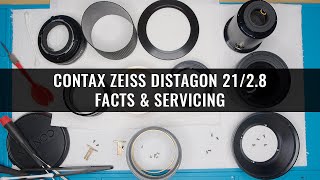 Contax Zeiss Distagon 21mm f28 Facts amp Servicing CLA [upl. by Dotson]