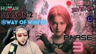 🔷ONCE HUMAN🔷❄️WINTER SEASON❄️WWINTER  X0010❄️Live del 301024 [upl. by Taggart]