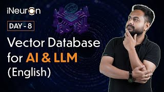 DAY8 Introduction to Vector Database for AI amp LLM [upl. by Knighton89]