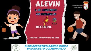 Partido ADS ALEVÍN  180223  6 DE DICIEMBRE vs BECERRIL  colmenarejo cdbroble [upl. by Euqimod]