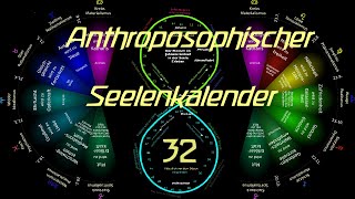 32Woche November Anthroposoph Seelenkalender RSteiner 10161124 1912101611 [upl. by Strawn365]