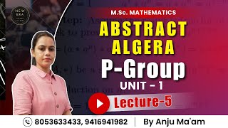 PGroup Abstract Algebra  Definition amp Theorems pgroup  MSc maths 1st year Abstract Algebra [upl. by Shieh]