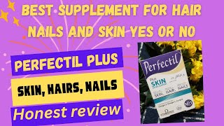 perfectil plus honest review hair skin nails supplement detail video [upl. by Ateloj79]