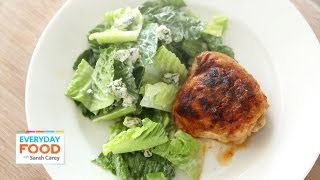 Buffalo Chicken Thighs with Celery and Blue Cheese Salad  Everyday Food with Sarah Carey [upl. by Maritsa]