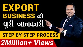 Export Business  पूरी जानकारी  Step by Step Process  FIEO  Dr Vivek Bindra [upl. by Lladnyk]